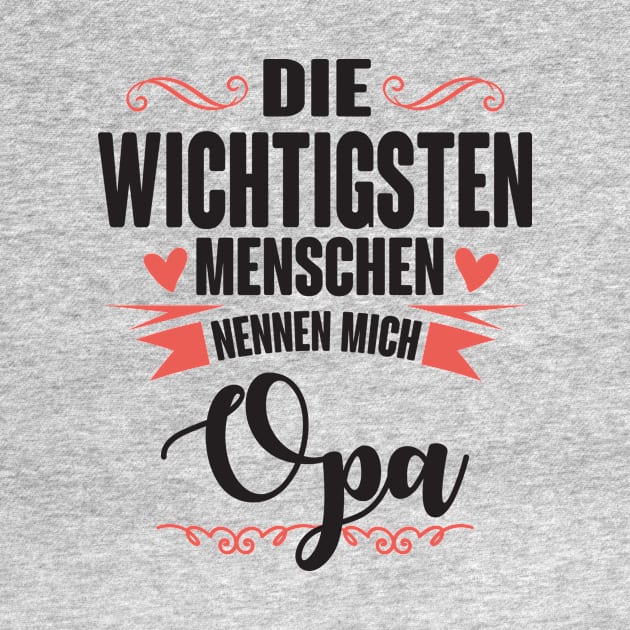 Die wichtigsten nennen mich opa (black) by nektarinchen